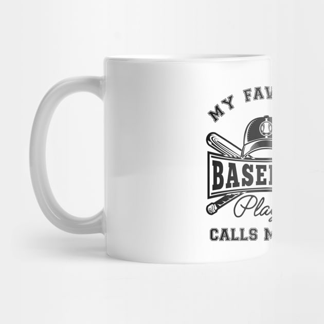 Baseball Dad - My favorite baseball player calls me dad by KC Happy Shop